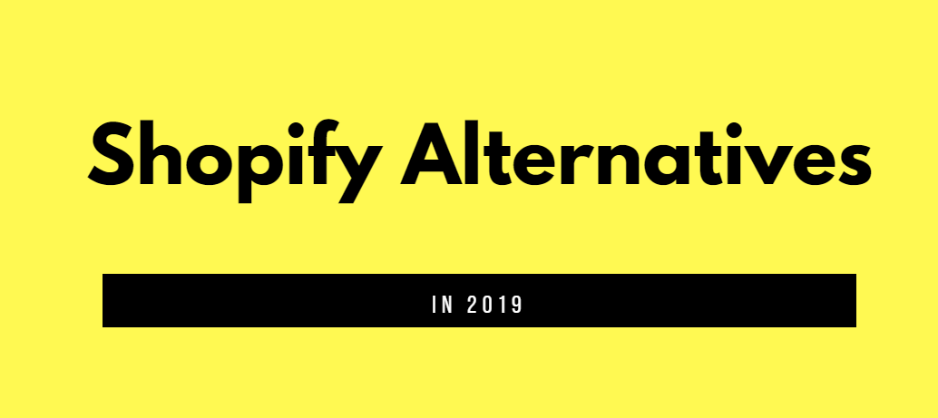 shopify alternatives.png